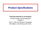 Lecture Product Design and Development (5e) - Chapter 6: Product specifications