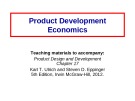 Lecture Product Design and Development (5e) - Chapter 17: Product development economics