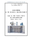 Giáo trình Hệ thống máy lạnh công nghiệp (Nghề: Kỹ thuật máy lạnh và điều hòa không khí) - Trường TC Nghề Số 11
