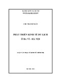 Luận văn Thạc sĩ Kinh tế chính trị: Phát triển kinh tế du lịch ở Ba Vì - Hà Nội