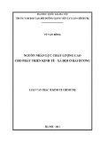 Luận văn Thạc sĩ Kinh tế: Nguồn nhân lực chất lượng cao cho phát triển kinh tế - xã hội ở Hải Dương