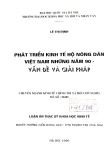 Luận văn Thạc sĩ Kinh tế chính trị: Phát triển kinh tế hộ nông dân Việt Nam những năm 90 - Vấn đề và giải pháp