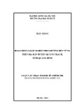 Luận văn Thạc sĩ Kinh tế chính trị: Hoạt động giảm nghèo theo hướng bền vững trên địa bàn huyện Quảng Trạch, tỉnh Quảng Bình