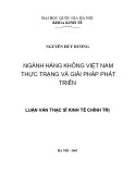 Luận văn Thạc sĩ Kinh tế chính trị: Ngành hàng không Việt Nam - Thực trạng và giải pháp phát triển