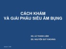 Bài giảng Cách khám và giải phẫu siêu âm bụng