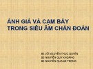 Bài giảng Ảnh giả và cạm bẫy trong siêu âm chẩn đoán