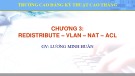 Bài giảng Quản trị thiết bị mạng Cisco: Chương 3 - Lương Minh Huấn