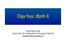 Bài giảng Lý luận dạy học môn Toán 1: Dạy học định lí - Tăng Minh Dũng