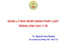 Bài giảng Quản lý nhà nước bằng pháp luật trong lĩnh vực y tế - TS. Nguyễn Huy Quang