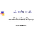 Bài giảng Đấu thầu thuốc - TS. Nguyễn Thị Ngọc Bảo