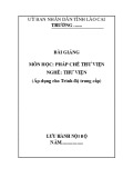 Bài giảng Pháp chế thư viện (Nghề: Thư viện) - Trường CĐ Lào Cai