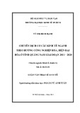Luận văn Thạc sĩ Kinh tế: Chuyển dịch cơ cấu kinh tế ngành theo hướng công nghiệp hóa, hiện đại hóa ở tỉnh Quảng Nam giai đoạn 2011 – 2020
