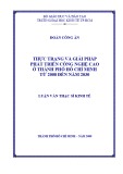 Luận văn Thạc sĩ Kinh tế: Thực trạng và giải pháp phát triển công nghệ cao ở thành phố Hồ Chí Minh từ 2008 đến năm 2030