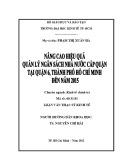 Luận văn Thạc sĩ Kinh tế: Nâng cao hiệu quả quản lý ngân sách nhà nước cấp quận tại quận 6, thành phố Hồ Chí Minh đến năm 2015