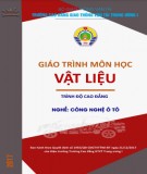 Giáo trình Vật liệu (Nghề Công nghệ Ô tô - Trình độ Cao đẳng): Phần 2 - CĐ GTVT Trung ương