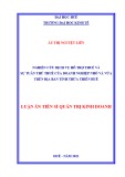 Luận án Tiến sĩ Quản trị kinh doanh: Nghiên cứu dịch vụ hỗ trợ thuế và sự tuân thủ thuế của doanh nghiệp nhỏ và vừa trên địa bàn tỉnh Thừa Thiên Huế