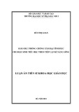 Luận án Tiến sĩ Khoa học giáo dục: Giáo dục phòng chống xâm hại tình dục cho học sinh tiểu học theo tiếp cận kĩ năng sống