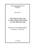 Khóa luận tốt nghiệp: Thần thoại Việt Nam và thần thoại Trung Hoa từ góc nhìn so sánh