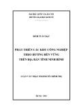 Luận văn Thạc sĩ Kinh tế chính trị: Phát triển các khu công nghiệp theo hướng bền vững trên địa bàn tỉnh Ninh Bình