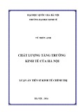 Luận văn Thạc sĩ Kinh tế chính trị: Chất lượng tăng trưởng kinh tế của Hà Nội