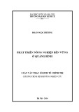 Luận văn Thạc sĩ Kinh tế chính trị: Phát triển nông nghiệp bền vững ở Quảng Bình