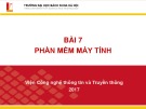 Bài giảng Nhập môn công nghệ thông tin và truyền thông: Bài 7 - GV. Lê Thanh Hương