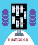 Giáo trình Hệ quản trị Cơ sở dữ liệu: Phần 1 - Nguyễn Vũ Duy