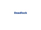 Bài giảng Hệ quản trị cơ sở dữ liệu: Deadlock