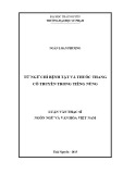 Luận văn Thạc sĩ Ngôn ngữ và văn hóa Việt Nam: Từ ngữ chỉ bệnh tật và thuốc thang cổ truyền trong tiếng Nùng