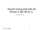 Bài thuyết trình môn Công nghệ ô tô: Khuynh hướng phát triển ôtô thế giới ở đầu thế kỷ 21