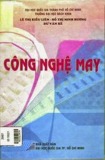 Giáo trình Công nghệ may (Tái bản lần thứ nhất): Phần 2 - Lê Thị Kiều Liên