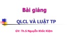 Bài giảng Quản lý chất lượng và luật thực phẩm - Th.S Nguyễn Khắc Kiệm