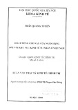 Luận văn Thạc sĩ Kinh tế chính trị: Hoạt động cho vay của ngân hàng đối với khu vực kinh tế tư nhân ở Việt Nam