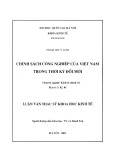 Luận văn Thạc sĩ Khoa học kinh tế: Chính sách công nghiệp của Việt Nam trong thời kỳ đổi mới