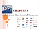 Lecture Electronic Commerce (E-Commerce) - Chapter 8: Marketing and Advertising in E-Commerce