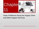 Lecture Electronic Commerce (E-Commerce) - Chapter 11: Order Fulfillment along the Supply Chain and Other Support Services