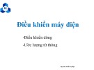 Bài giảng Điều khiển máy điện: Điều khiển dòng & Ước lượng từ thông - Nguyễn Ngọc Tú