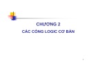 Bài giảng Điện tử số (Digital Electronics) - Chương 2: Các cổng logic cơ bản