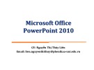 Bài giảng Tin học đại cương (Phần 2) - Chương 5: Microsoft Office PowerPoint 2010