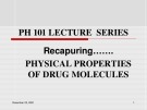 Lecture Physical chemistry: Physical properties of drug molecules