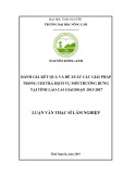 Luận văn Thạc sĩ Lâm nghiệp: Đánh giá kết quả và đề xuất các giải pháp trong chi trả dịch vụ môi trường rừng tại tỉnh Lào Cai giai đoạn 2013-2017