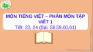 Bài giảng môn Tiếng Việt lớp 1 sách Cánh diều năm học 2021-2022 - Tiết 23-24: Tập viết bài 58, 59, 60, 61 (Trường Tiểu học Ái Mộ B)