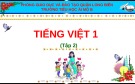 Bài giảng môn Tiếng Việt lớp 1 sách Cánh diều năm học 2020-2021 - Bài 128: Kể chuyện Cá đuôi cờ (Trường Tiểu học Ái Mộ B)