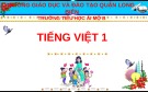 Bài giảng môn Tiếng Việt lớp 1 sách Cánh diều năm học 2020-2021 - Bài 80: Kể chuyện Hàng xóm (Trường Tiểu học Ái Mộ B)