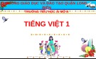 Bài giảng môn Tiếng Việt lớp 1 sách Cánh diều năm học 2020-2021 - Bài 77: ang - ac (Trường Tiểu học Ái Mộ B)