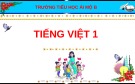 Bài giảng môn Tiếng Việt lớp 1 sách Cánh diều năm học 2020-2021 - Bài 5: cỏ - cọ (Trường Tiểu học Ái Mộ B)