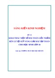 Sáng kiến kinh nghiệm THPT: Khai thác một số bài toán gốc nhằm rèn luyện kỹ năng giải bài tập toán cho học sinh lớp 10