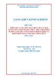 Sáng kiến kinh nghiệm THPT: Thiết kế và tổ chức dạy học với các bài toán chứa tình huống thực tiễn theo định hướng giáo dục STEM phần khối đa diện và khối tròn xoay cho học sinh lớp 12