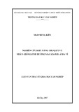 Luận văn Thạc sĩ Khoa học Lâm nghiệp: Nghiên cứu khả năng cho quả và nhân giống sinh dưỡng Macadamia ở Ba Vì