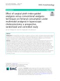 Effect of surgical pleth index-guided analgesia versus conventional analgesia techniques on fentanyl consumption under multimodal analgesia in laparoscopic cholecystectomy: A prospective, randomized and controlled study